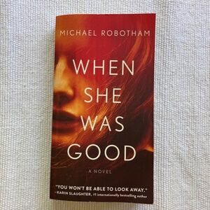 When She Was Good MICHAEL ROBOTHAM Paperback Book